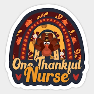 One Thankful Nurse, Rainbow Thanksgiving Turkey Design Gift For Nurse Sticker